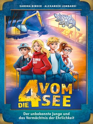 cover image of Der unbekannte Junge und das Vermächtnis der Ehrlichkeit